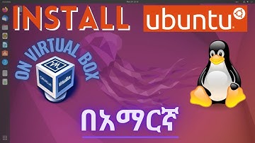 How to Install Ubuntu in Amharic | የኡቡንቱ አጫጫንና አጠቃቀም በአማርኛ #linux #ubuntu #ethiopia #habesha #liqu