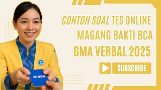 Contoh Soal Tes Online Magang Bakti BCA GMA Verbal 2025 Terbaru