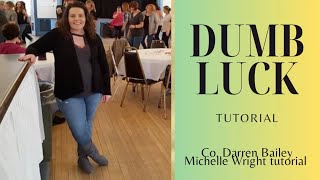 Dumb luck line dance tutorial Intermediate choreography by Darren Bailey