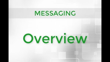 MESSAGING - Overview