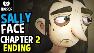 Sally Face Episode 2 - THIS MADE ME SO SAD - (Sally Face Episode 2 Ending)