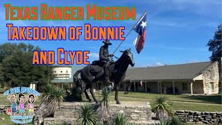 Texas Ranger Museum / Frank Hamer / Bonnie and Clyde