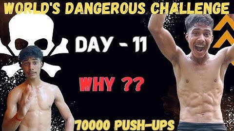 💀 DANGEROUS CHALLENGE 💀DAY - 11 🌀70000 PUSH-UPS CHALLENGE 🥵