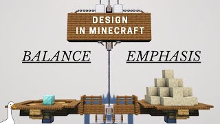 Design In Minecraft: Balance and Emphasis