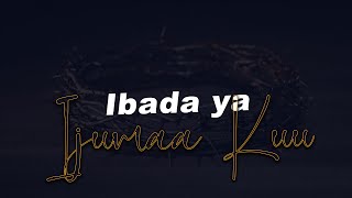 KKKT USHARIKA WA KIJITONYAMA:  IBADA YA IJUMAA KUU - JIONI 07 APRIL 2023 screenshot 3