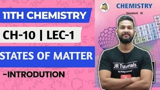 11th Chemistry | Chapter 10 | States of Matter | Lecture 1 | Maharashtra Board | screenshot 3