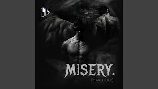 MISERY. (HARDTEKK) (SUPER SLOWED) - Merryattack, AvantTEKK