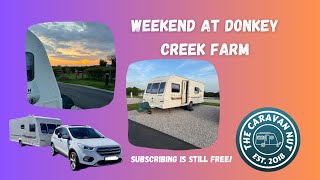 Weekend at Donkey Creek Farm
