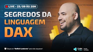 🔴 Power BI | Segredos da Linguagem DAX