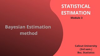 Bayesian Estimation