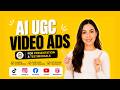 AI UGC Video Ads - Tiktok AI UGC Ads