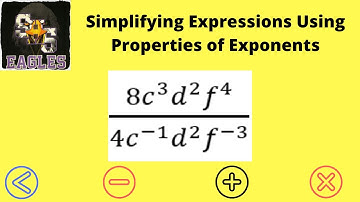Simplifying Expressions using Properties of Exponents