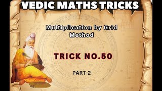 Vedic Maths I Trick No.50 I Multiplication by Grid Method I Part 2