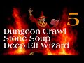 Dungeon Crawl Stone Soup: Deep Elf Wizard [part 5]