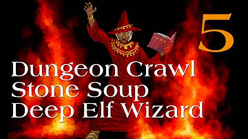 Dungeon Crawl Stone Soup: Deep Elf Wizard [part 5]