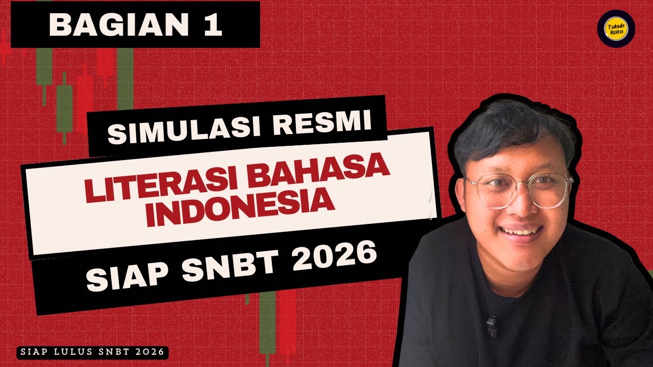 SIMULASI RESMI LITERASI BAHASA INDONESIA — BAGIAN 1