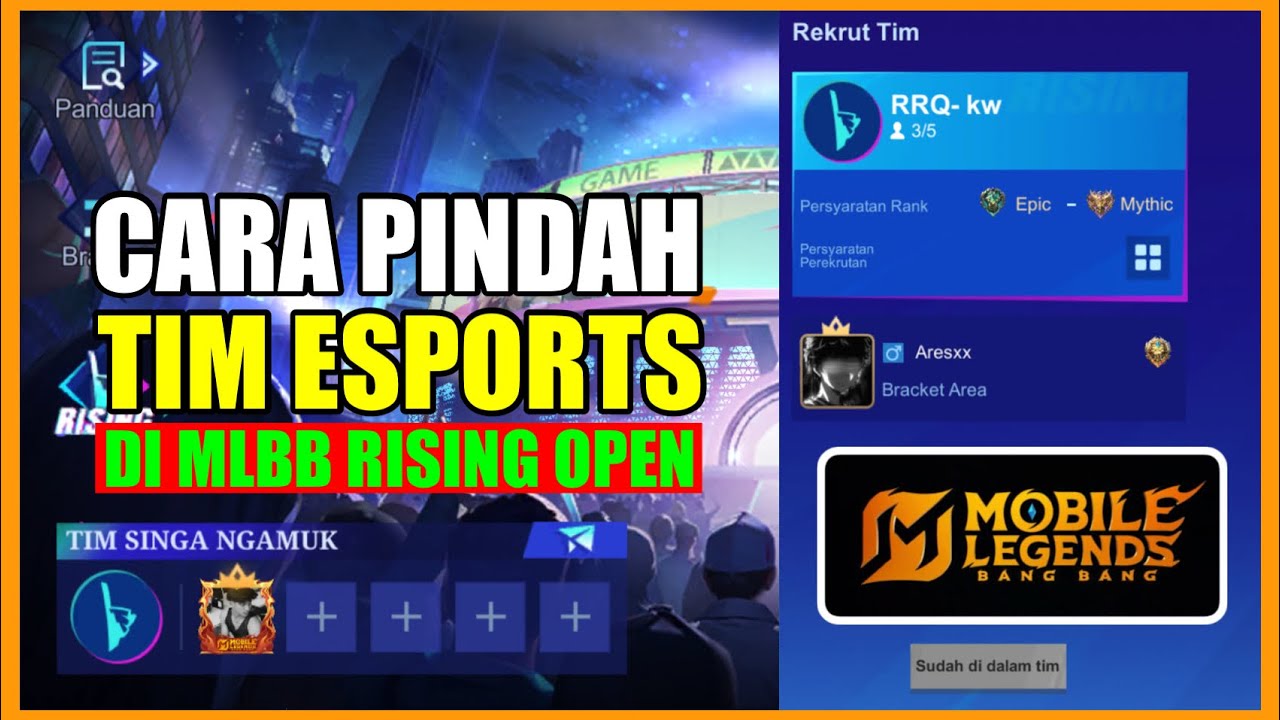 Mro Rising Mlbb CARA PINDAH TIM ESPORTS DI MODE MRO MLBB RISING OPEN MOBILE LEGENDS‼️ ...