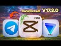 CapCut Pro v17.3.0 Update 🥺 No Internet Lag &amp; Crash Problem Fix!