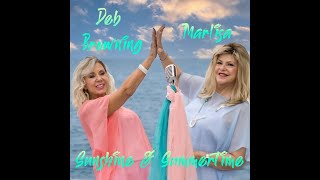 Celebrity Deb Browning and Marlisa Small - Sunshine & Summertime Profile