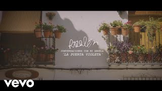 Rozalén - La Puerta Violeta - Conversaciones Con Mi Abuela (Documental) chords