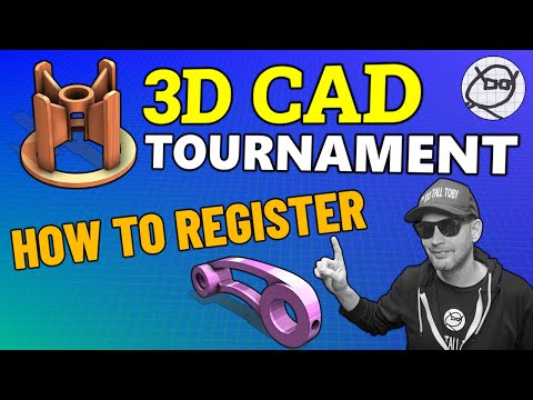 3D CAD TOURNAMENT - WORLD CHAMPIONSHIP 2023 - HOW TO REGISTER