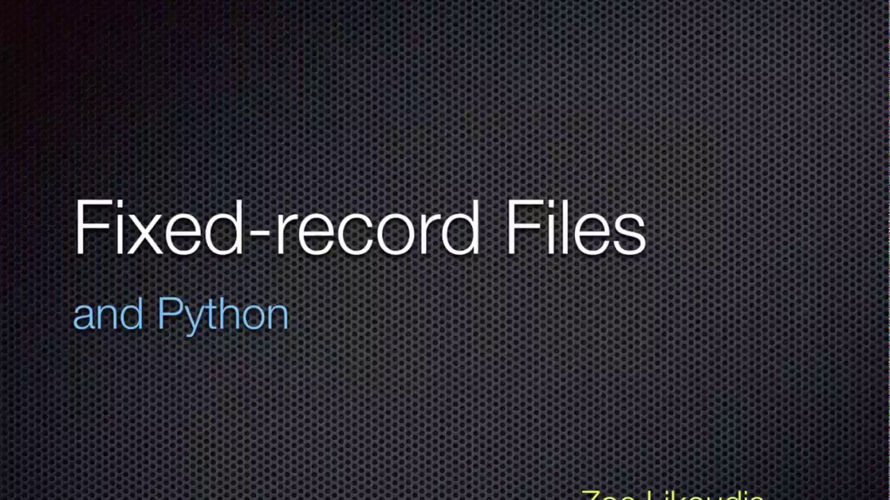 Fixed Length Record Files In Python