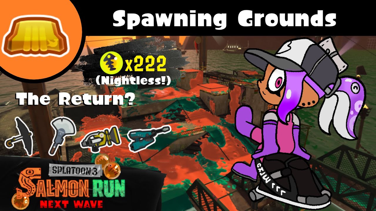 The Return? - 222 Eggs NIGHTLESS on Spawning Grounds [Splatoon 3 Overfishing]