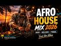 Afro House Mix 2026 🔥 Tribal Afro Energy | Afro Vibes Production Vol. 1