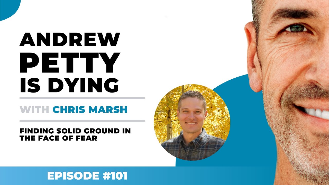APiD - Finding Solid Ground in the Face of Fear, with Chris Marsh | EP101