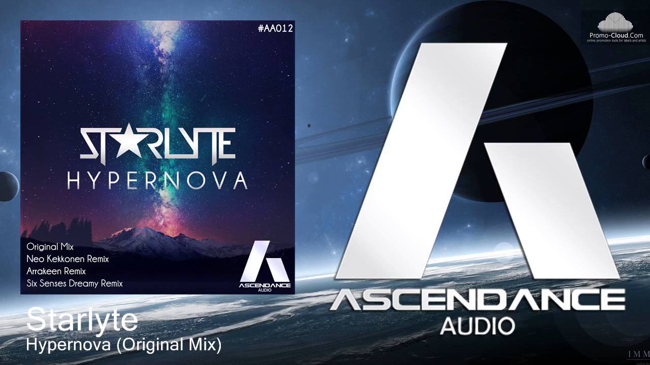 01. ST★RLYTE - Hypernova (Original Mix) [AscendanceAudio] - YouTube