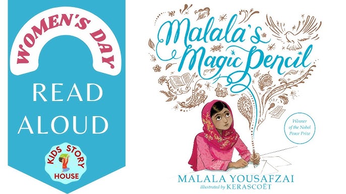 Malala's Magic Pencil by Malala Yousafzai - McNay Art Museum