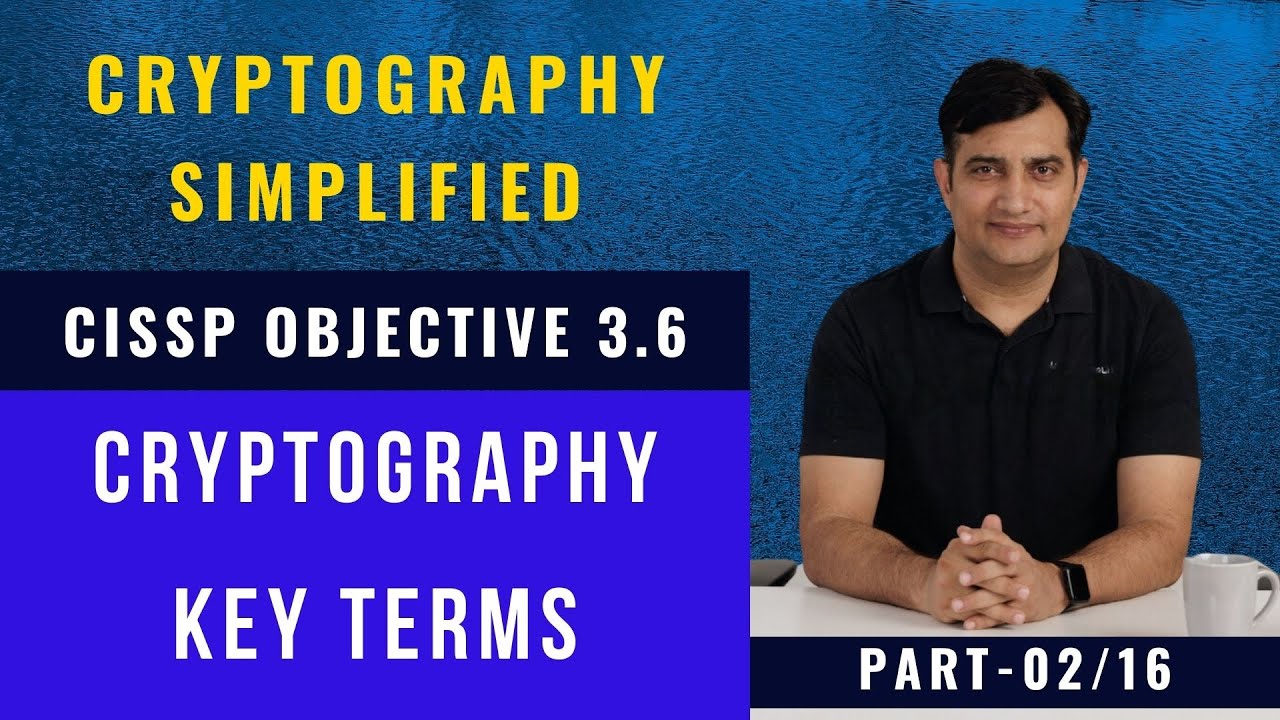 Key Terms in Cryptography| CISSP| (ISC)2 (2/16) - YouTube