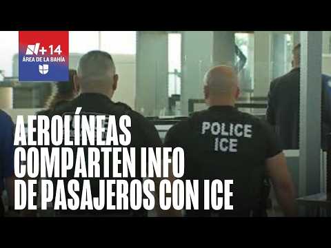¿Aerolíneas comparten datos migratorios con ICE? Esto revelan abogados de inmigración