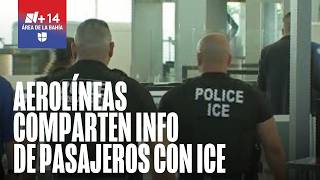 ¿Aerolíneas comparten datos migratorios con ICE? Esto revelan abogados de inmigración