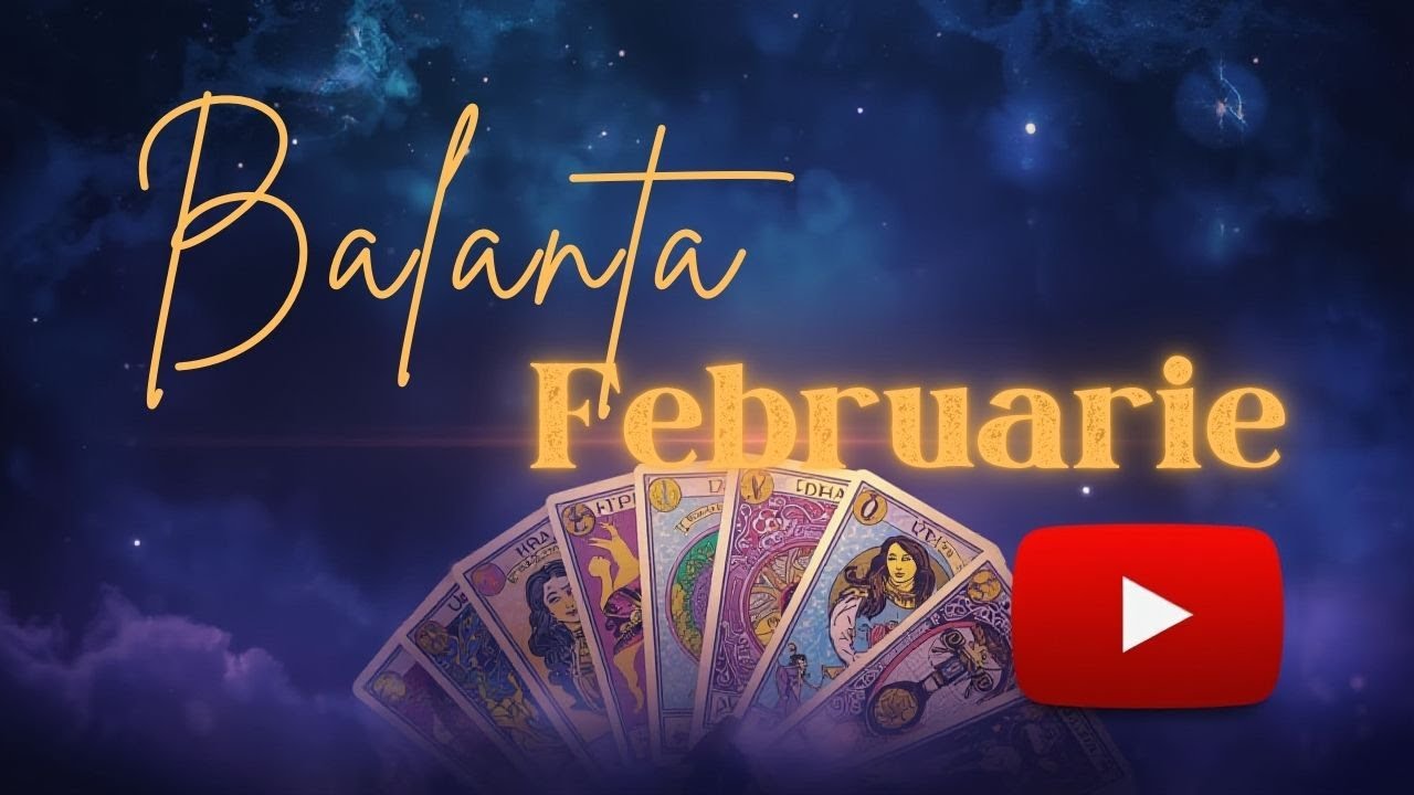 BALANȚA ♎️ FEBRUARIE — Nu Te Mai Bloca: Claritate, Încredere, Sprijin