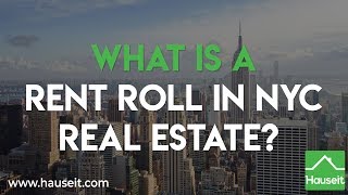 What Is a Rent Roll in NYC Real Estate?