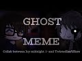 i'm a ghost meme [] collab with: TwistedIsn'tHere [] ft. missing children [] FNaF []