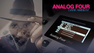 Og Four Mk2 Dark Ambient Session