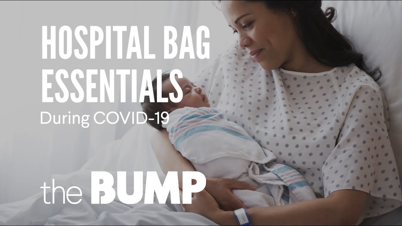 Hospital Bag Essentials: How to Feel Safe During COVID-19
