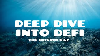 A Deep Dive into DeFi
