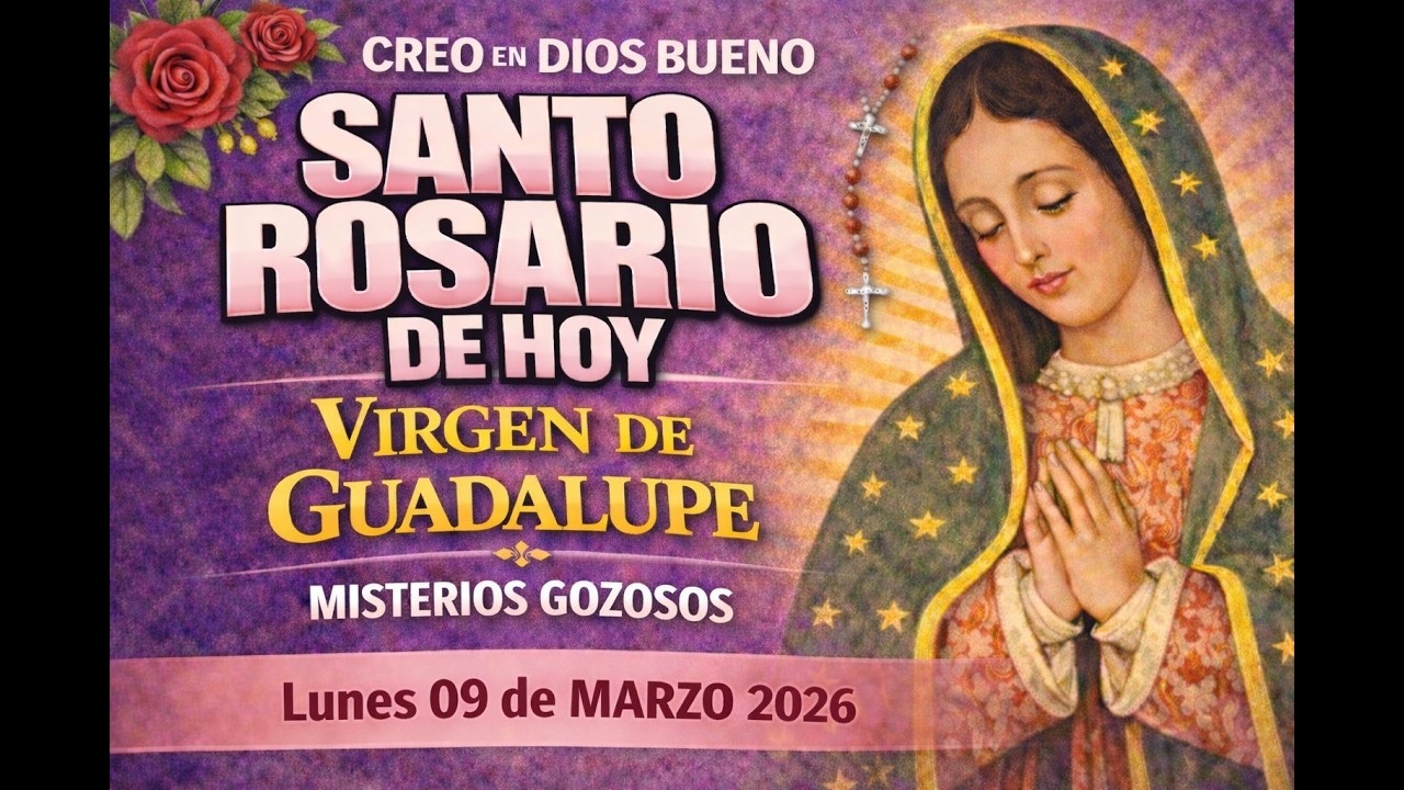 Santo Rosario de Hoy | Lunes 09 de Marzo 2026 | Misterios Gozosos | Santo Rosario Completo