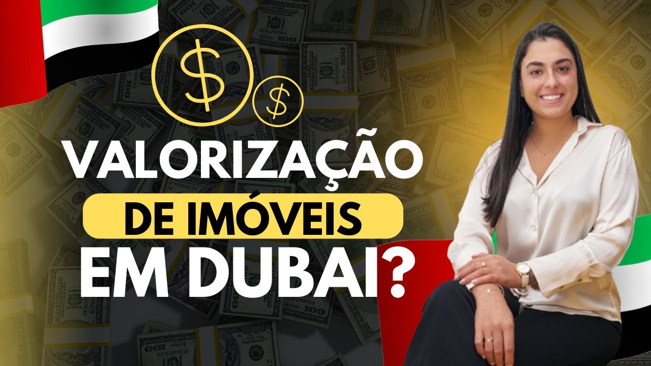 Valorização de Imóveis em Dubai