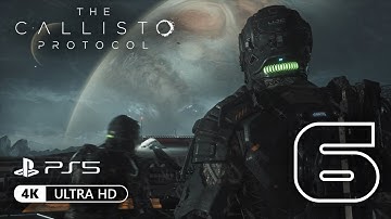 The Callisto Protocol - PS5 Walkthrough Gameplay Part 6