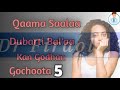 Qaama Saalaa dubarti bal'aa kan godhan gochoota 5 Mp3 Song