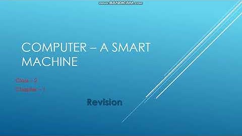 28/07/2020 || class 2 || sub. Computer|| chapter 1|| COMPUTER THE SMART MACHINE (REVISION)