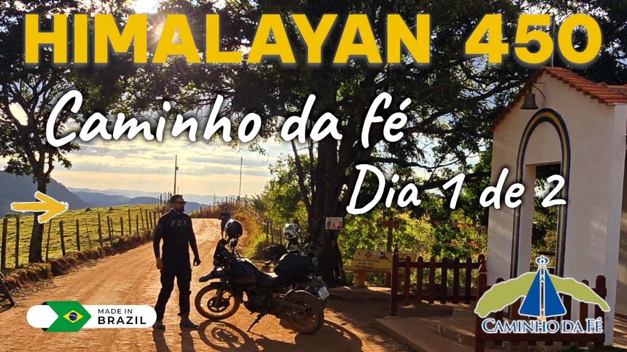 Caminho da Fé de Moto – Dia/Parte 1 - Himalayan 450 e Scrambler 400X (Águas da Prata → Luminosa)
