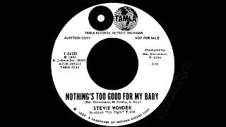 Watch Stevie Wonder Nothings Too Good For My Baby video