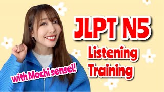 JLPT N5 Listening Practice with Mochi Sensei | N5聴解 | Japanese Lesson