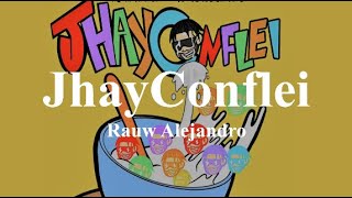 Rauw Alejandro - JhayCornflake (Letra // Lyrics)