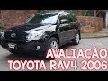 Avaliação Toyota RAV4 2006 4x4 - Não compre uma Ecosport antes de ver esse vídeo!